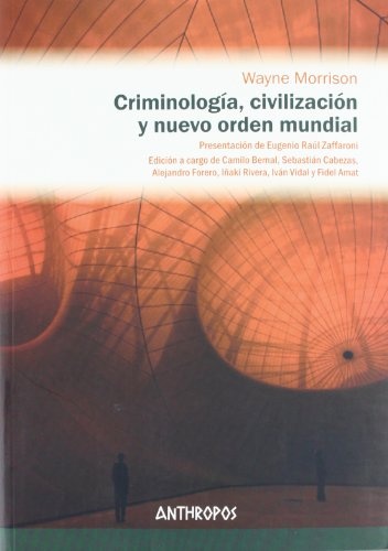 Civilización y nuevo orden mundial criminología