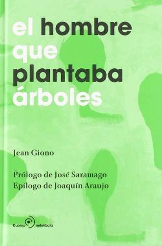 el Hombre que plantaba arboles
