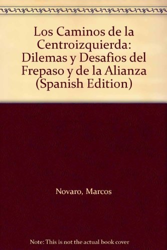 Los caminos de la Centroizquierda