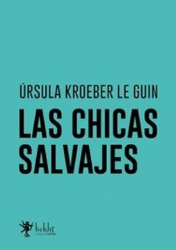 Las chicas salvajes