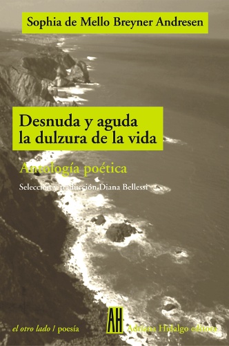 Desnuda y aguda la dulzura de la vida