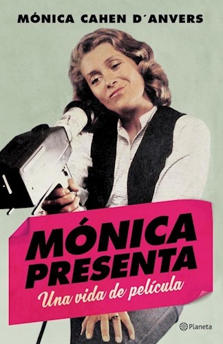 Monica presenta. Una vida de pelicula