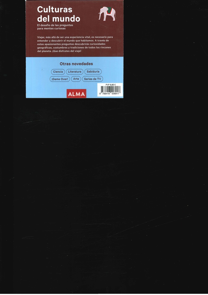 Culturas del mundo. El desafío de las preguntas para mentes curiosas