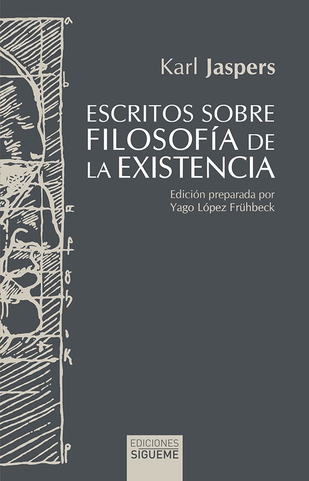 Escritos sobre filosofía de la existencia
