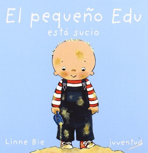 El Pequeño Edu esta sucio