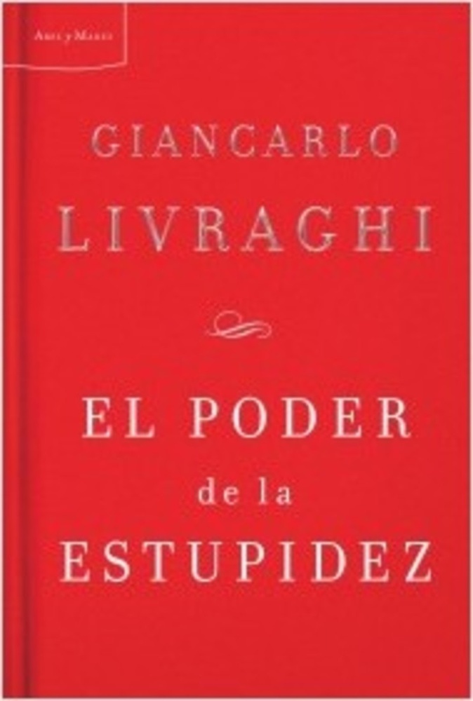 El Poder de la estupidez