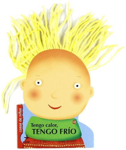Tengo calor, tengo frio