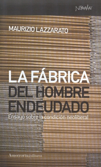 La fabrica del hombre endeudado