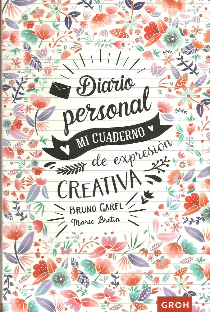 Diario personal. Mi cuaderno de expresion creativa