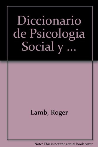 Diccionario de psicologia social y de la personalidad