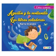 Agustin y la ventanita / Las letras voladoras