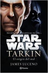 Star wars. Tarkin. El origen del mal