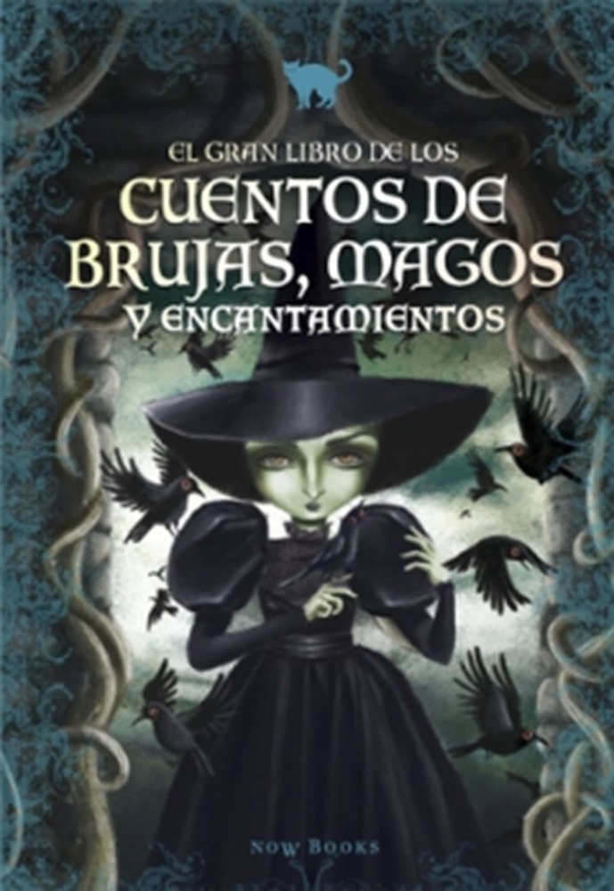 Gran libro de los cuentos de brujas, magos y encantamientos