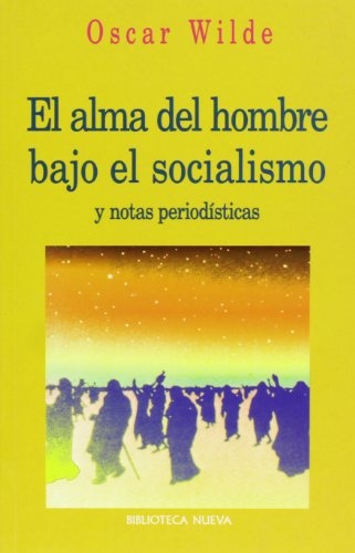 El alma del hombre bajo el socialismo