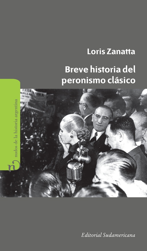 Breve historia del peronismo clasico