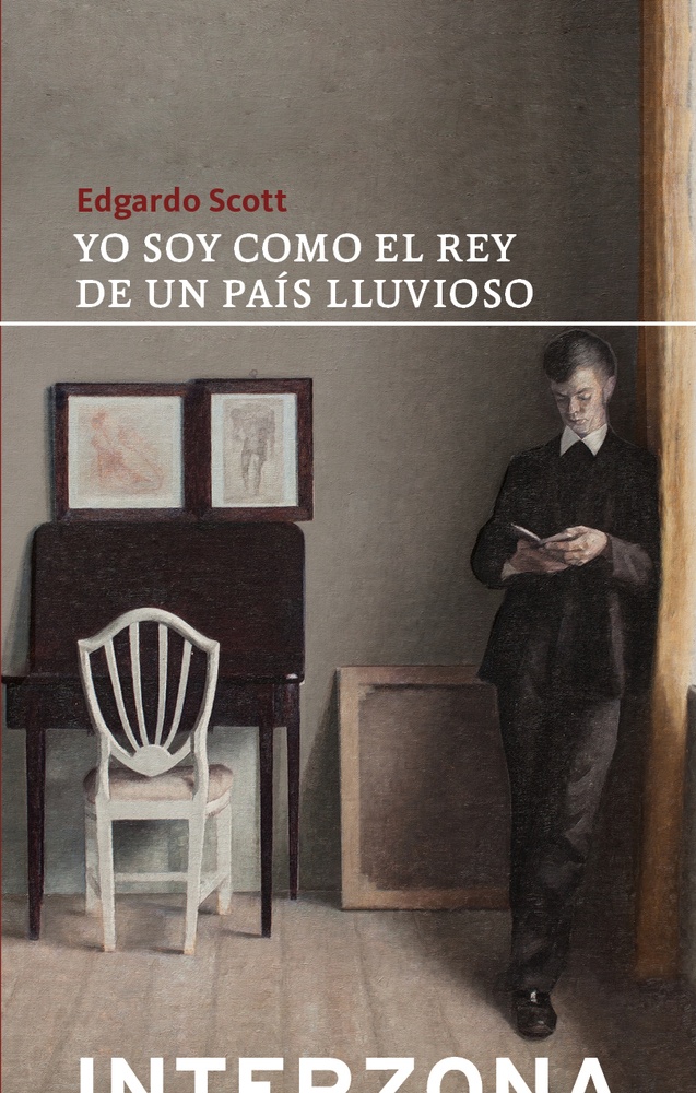 Yo soy como el rey de un país lluvioso