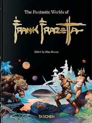 The Fantastic Worlds of Frank Frazetta