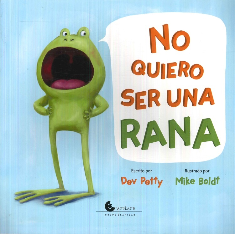 No quiero ser una rana