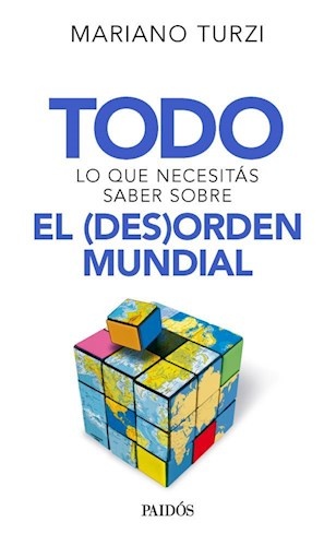 Todo lo que necesitas saber sobre el (des) orden mundial