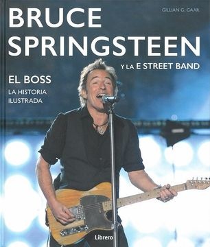 Bruce Springsteen y la E Stret Band