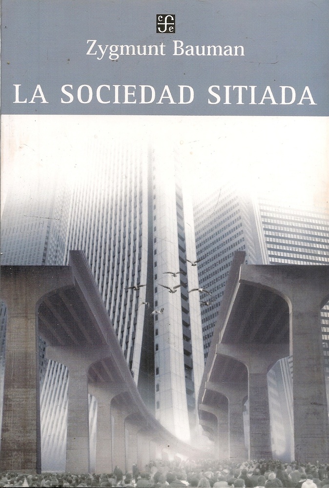 La Sociedad sitiada