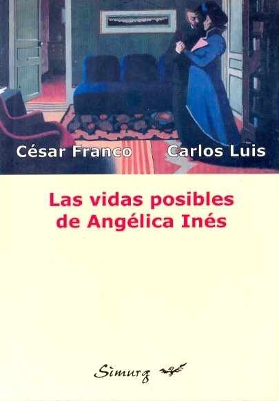 Las Vidas posibles de Angelica Ines