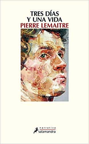 Tres dias y una vida