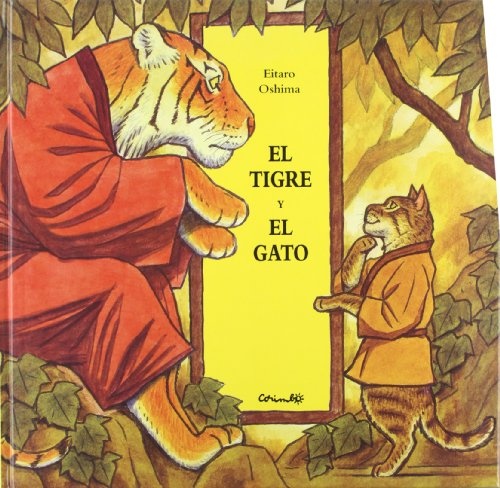 Tigre, El Y El Gato