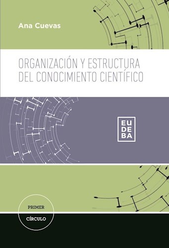 Organizacion y estructura del conocimiento cientif