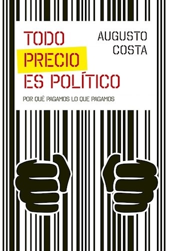 Todo precio es politico
