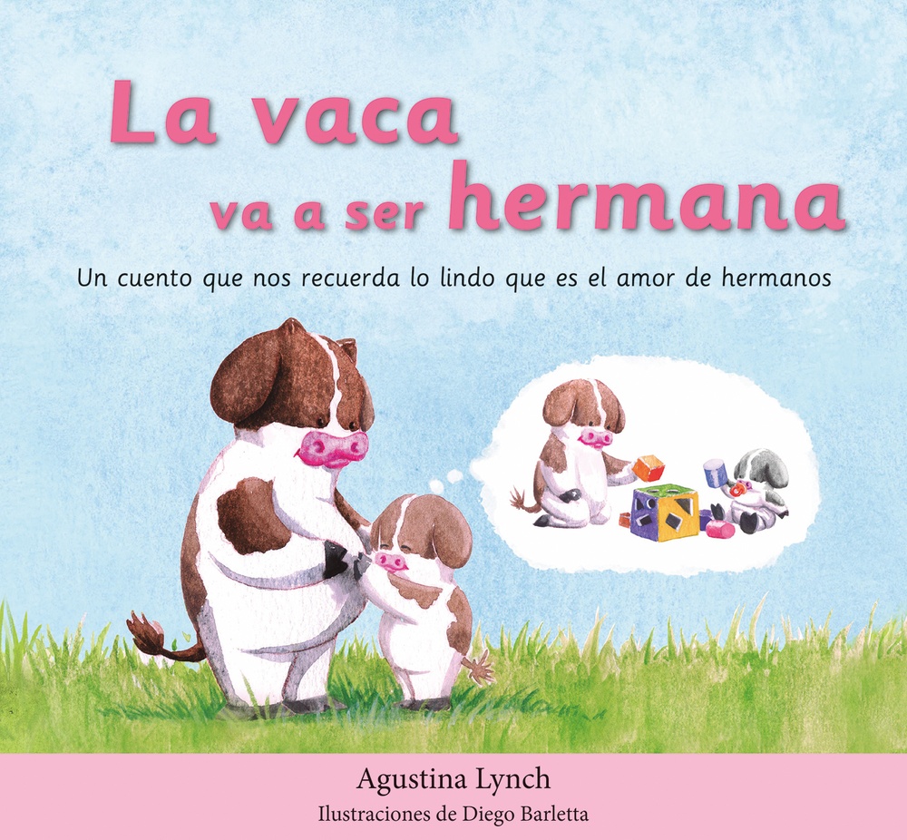 La vaca va a ser hermana