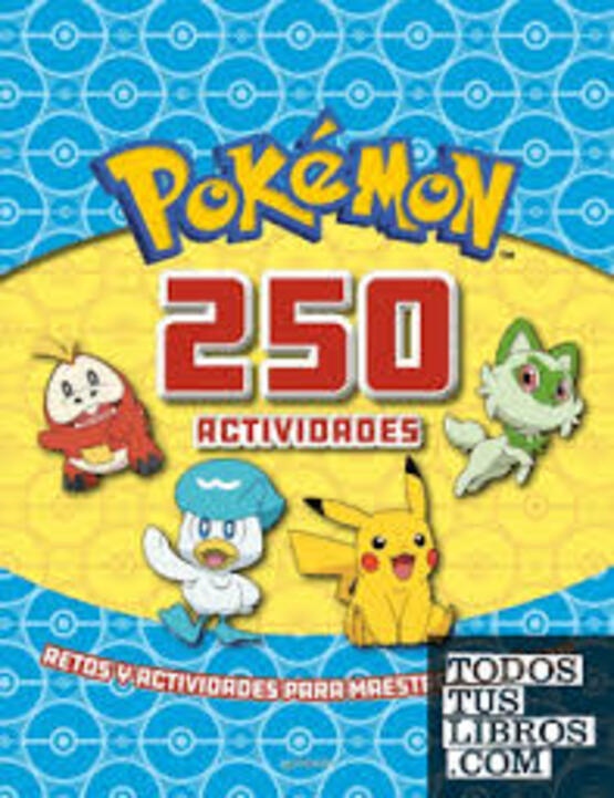 Pokemon. 250 actividades