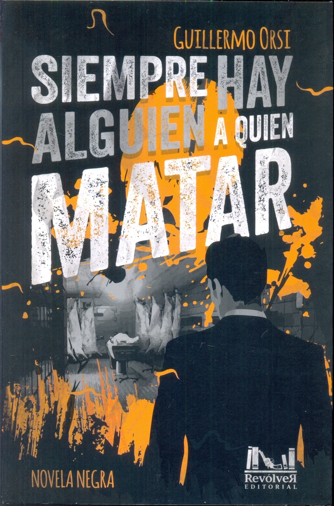 Siempre hay alguien a quien matar