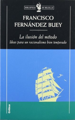 La ilusion del metodo