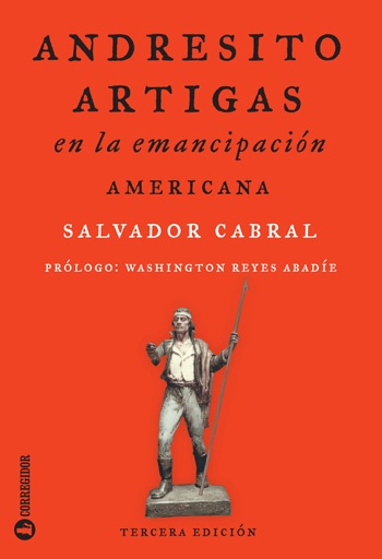 Andresito artigas en la emancipación americana