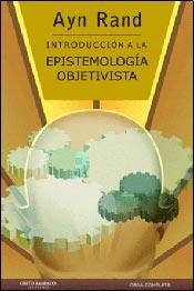 Introduccion a la episemologia objetivista
