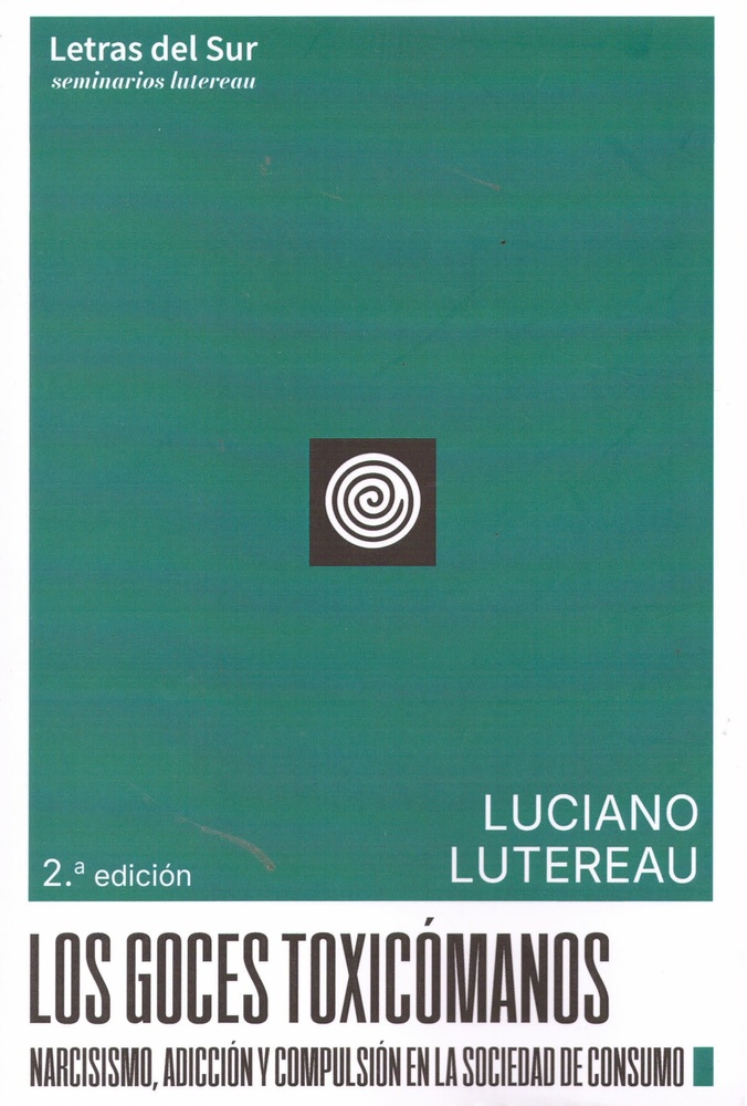 Los goces toxicómanos