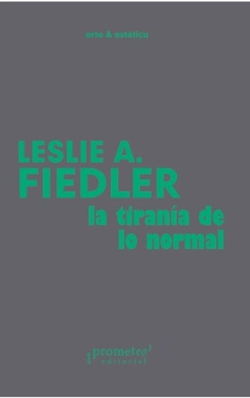 La tirania de lo normal