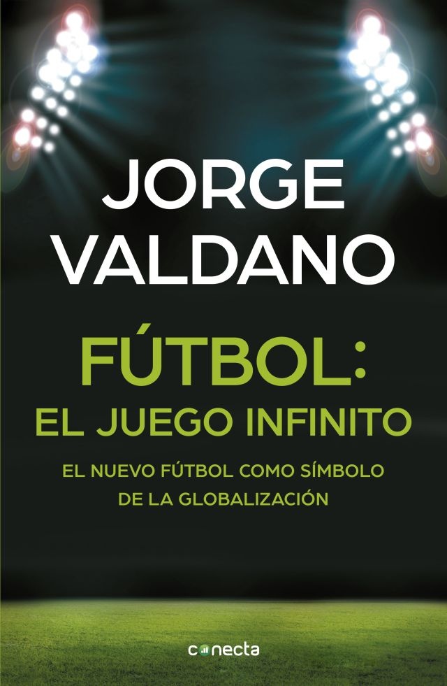Futbol. El juego infinito