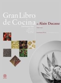 Gran Libro de Cocina de Alain Ducasse