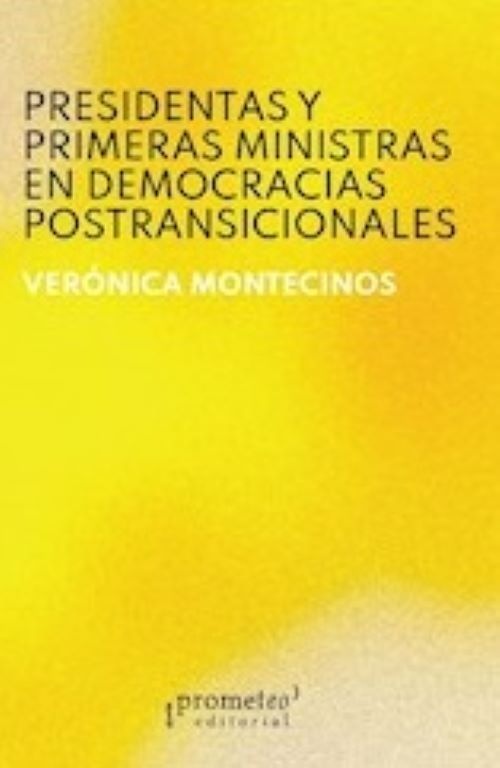 Presidentas y primeras ministras en democracias postransicionales