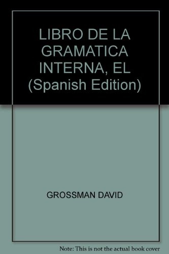El Libro de la gramatica interna