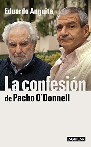 la Confesion de Pacho O'Donnell