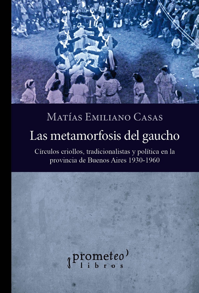 La metamorfosis del gaucho