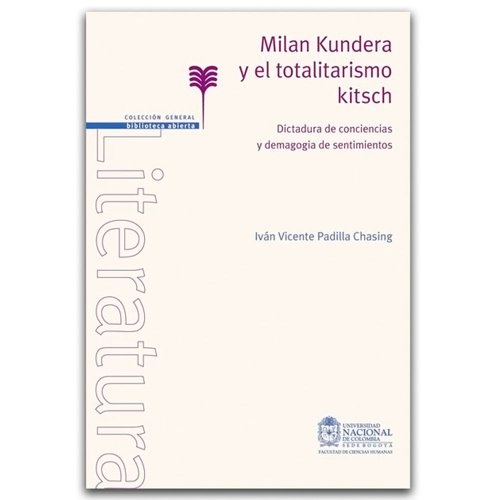 Milan Kundera y el totalitarismo kisch