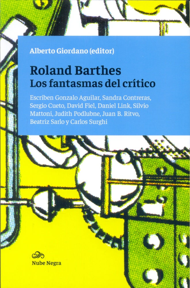 Roland Barthes. Los fantasmas del critico