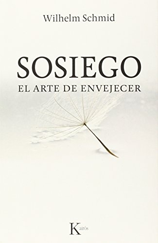 Sosiego. El arte de envejecer