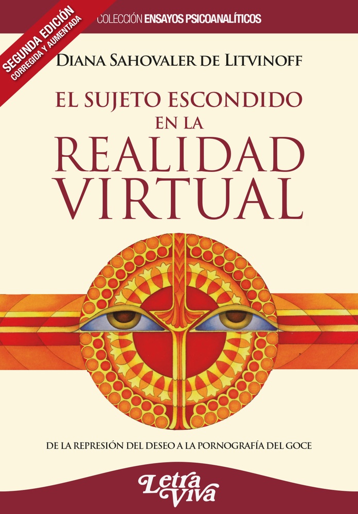 El sujeto escondido en la realidad virtual