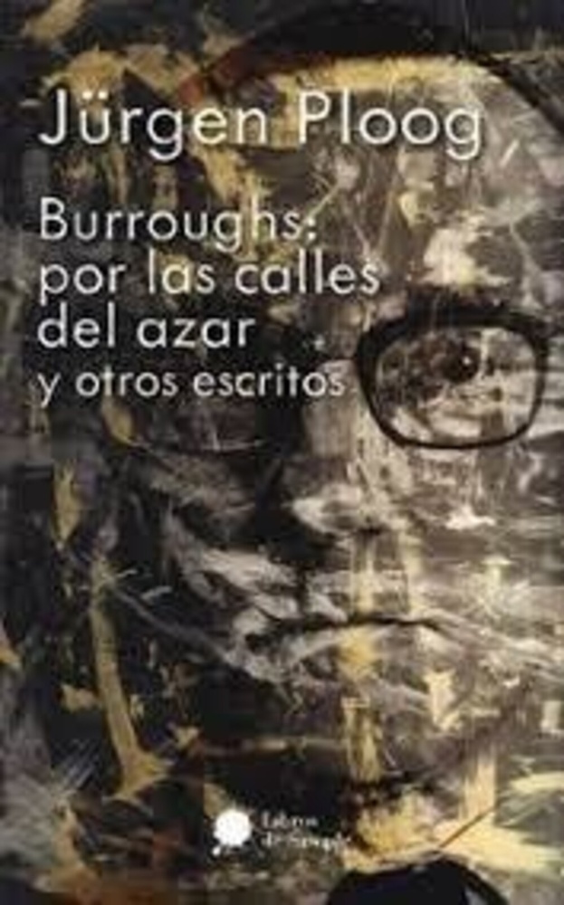 Burroughs: por las calles del azar