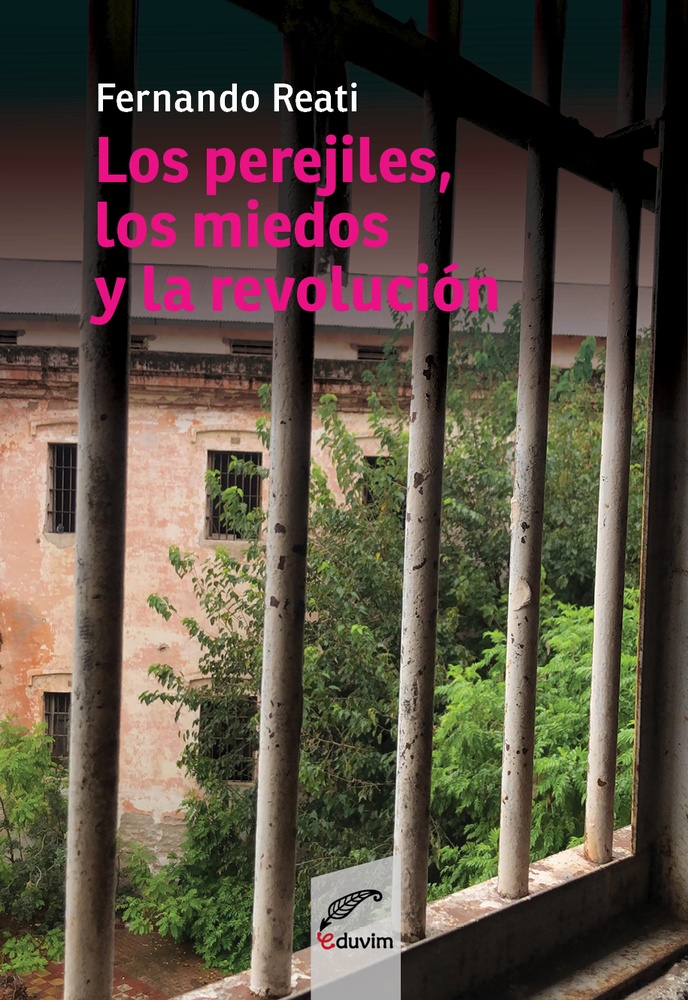 Los perejiles, los miedos y la revolución